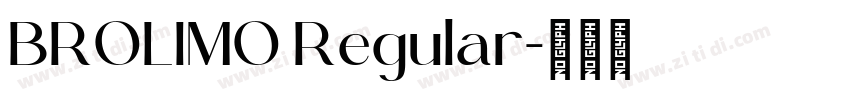 BROLIMO Regular字体转换